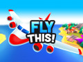 Jeux Fly THIS!